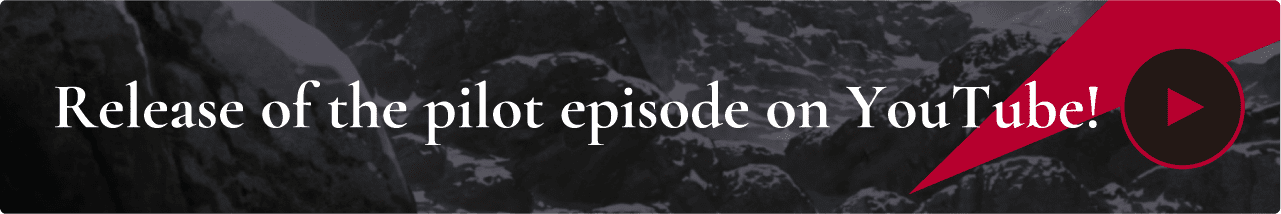 Release of the pilot episode on YouTube!